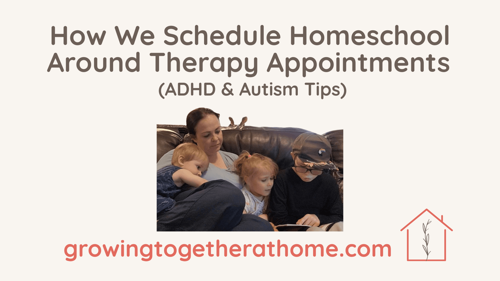 How We Schedule Homeschool Around Therapy Appointments