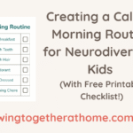 Creating a Morning Routine for Neurodivergent Kids (with free printable checklist) featured image.