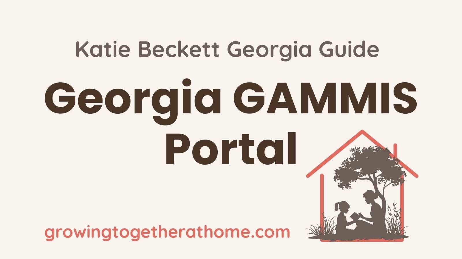 How to Use the Georgia GAMMIS Portal - Katie Beckett Medicaid Guide