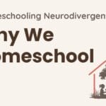 Why we homeschool neurodivergent kids — Growing Together at Home