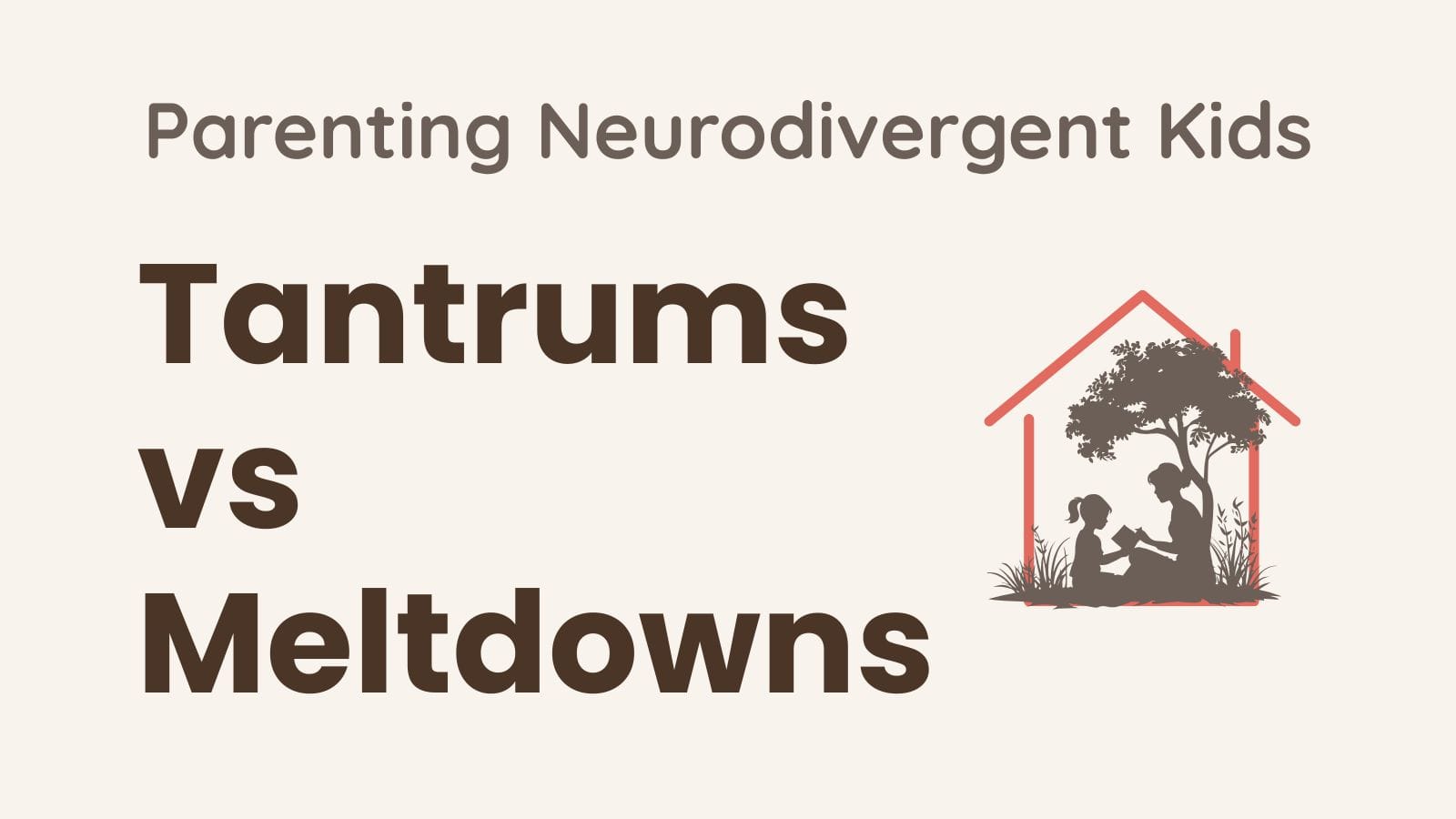 tantrums vs meltdowns in neurodivergent kids