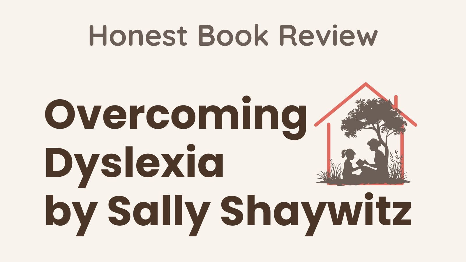 Overcoming Dyslexia Book Review for the book written by Sally Shaywitz