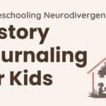 History journaling for kids — how to fix the blank page problem